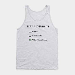 happiness is coffee&chocolate Tank Top